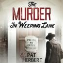 The Murder in Weeping Lane Audiobook