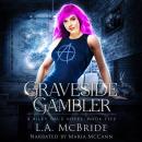 Graveside Gambler Audiobook