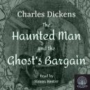 The Haunted Man and the Ghost's Bargain Audiobook