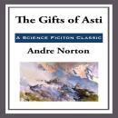 The Gifts of Asti Audiobook