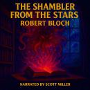 The Shambler From the Stars: Forbidden Knowledge Has a Price Audiobook