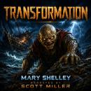 Transformation: A Monster Took His Skin — and His Life Audiobook