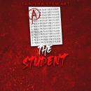 The Student: A Psychological Thriller Audiobook
