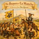 The Brayers of La Mancha: A Selection from Don Quixote Audiobook