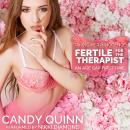 Fertile for the Therapist: An Age Gap First Time Audiobook