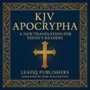 KJV Apocrypha: A New Translation for Today's Readers Audiobook