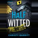 Half Witted Audiobook