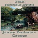 The Deerslayer Audiobook