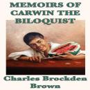 Memoirs of Carwin the Biloquist Audiobook