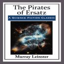 The Pirates of Ersatz Audiobook