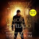 [Spanish] - Inmortal Develado Audiobook