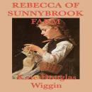 Rebecca of Sunnybrook Farm Audiobook