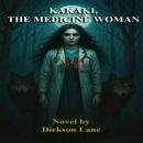 Kakaki, The Medicine Woman Audiobook