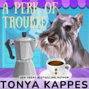 A Perk of Trouble Audiobook