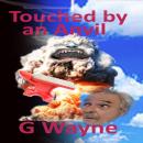 Touched by an Anvil Audiobook