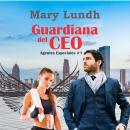 [Spanish] - Guardiana del Ceo: «Misterio, Novela Romántica, Humor» Audiobook