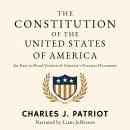 The Constitution of the United States of America: An Easy-to-Read Version of America’s Greatest Document Audiobook