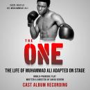 The One : The Life of Boxer Muhammad Ali adapted on Stage Audiobook