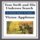 Toms Swift and His Undersea Search Audiobook