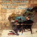 The Dream Visions of Geoffrey Chaucer Audiobook