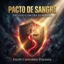 [Spanish] - Pacto de Sangre: Escudo contra el Miedo Audiobook