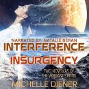 Interference & Insurgency: Two Novellas of the Verdant String Audiobook