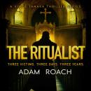 The Ritualist: An edge of your seat Serial Killer Thriller Audiobook
