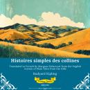 [French] - Histoires simples des collines | French Version of Plain Tales From The Hills Audiobook