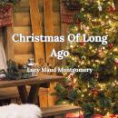 Christmas Of Long Ago Audiobook