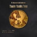 Thunder Rumbles Twice (Wuxia Series #4) Audiobook