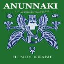 Anunnaki: Reptilians, Revelations for Humankind (Part 3) Audiobook