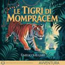 [Italian] - Le tigri di Mompracem Audiobook
