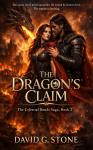 The Dragon's Claim: She swore she'd never surrender. Audiobook