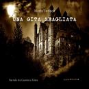[Italian] - Una gita sbagliata Audiobook