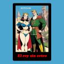 [Spanish] - El rey sin cetro: Cuento erótico bisexual Audiobook
