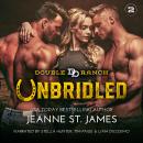 Unbridled Audiobook