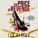 The Price Of Revenge: A Dark Suspenseful Crime Thriller Audiobook