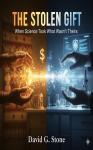 The Stolen Gift: When Science Took What Wasn't Theirs Audiobook