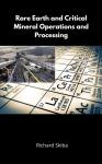 Rare Earth and Critical Mineral Operations and Processing Audiobook