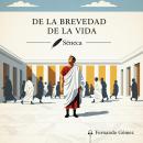 [Spanish] - De la brevedad de la vida Audiobook
