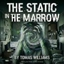 The Static in the Marrow Audiobook