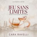 [French] - Jeu sans Limites Audiobook