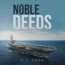Noble Deeds Audiobook