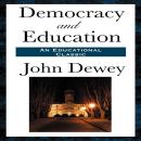 Democracy and Education Audiobook
