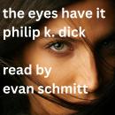 The Eyes Have It Audiobook