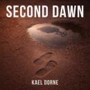 Second Dawn Audiobook