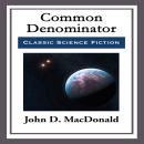 Common Denominator Audiobook