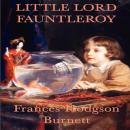 Little Lord Fauntleroy (Unabridged) Audiobook