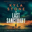 The Last Sanctuary: An Apocalyptic Thriller Audiobook