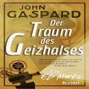 [German] - Der Traum des Geizhalses: Ein Eli Marks Mysterium Buch 3 Audiobook